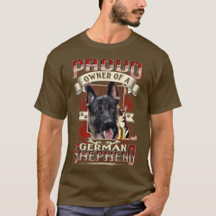 Camiseta Proud Owner Of A German Shepherd Dog Puppy Dog Dog