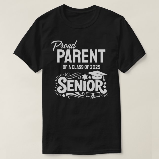 Camiseta Proud Parent of a Class of 2025 Senior (Diseño del anverso)
