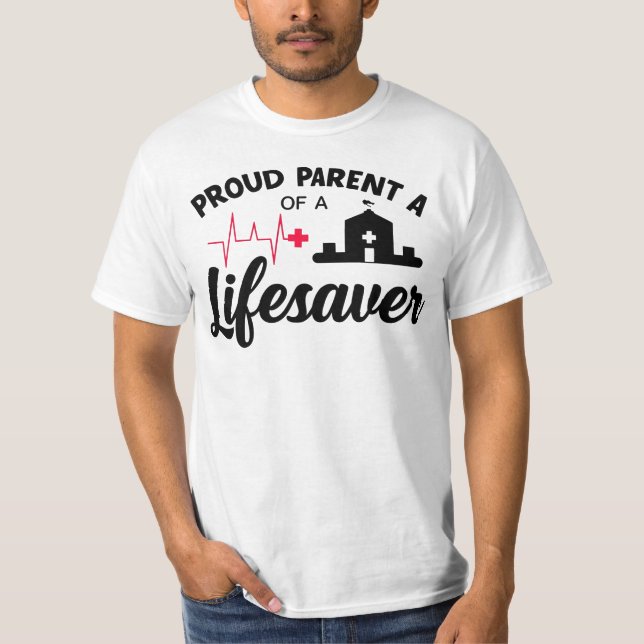 Camiseta Proud Parent of a Lifesaver (Anverso)