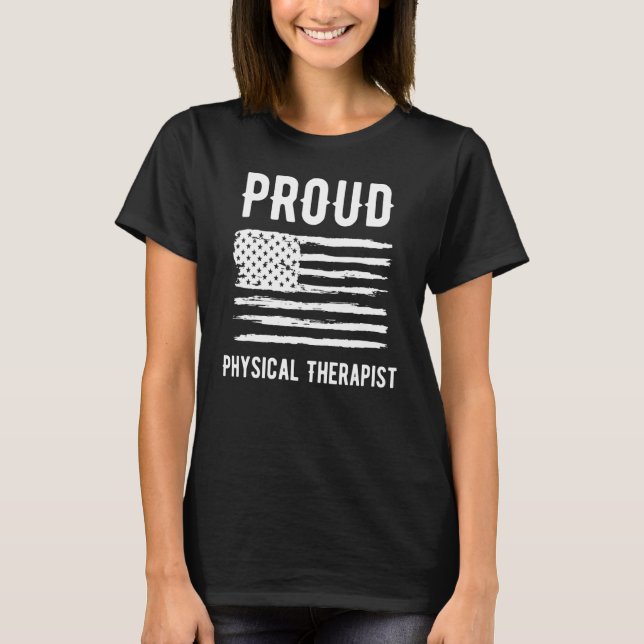 Camiseta Proud Physical Therapist Profession American Flag (Anverso)