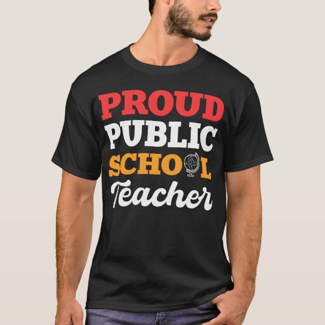 Camiseta Proud Publiceacher Schooleacher Gift friends (Anverso)