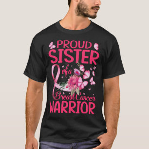 Camiseta Proud sister Of A Breast cancer Warrior