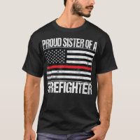 Proud Sister of a Firefighter Fireman Sibling Gift