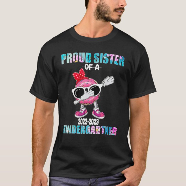 Camiseta Proud Sister Of A Kindergartener 2022 2023 Back To (Anverso)