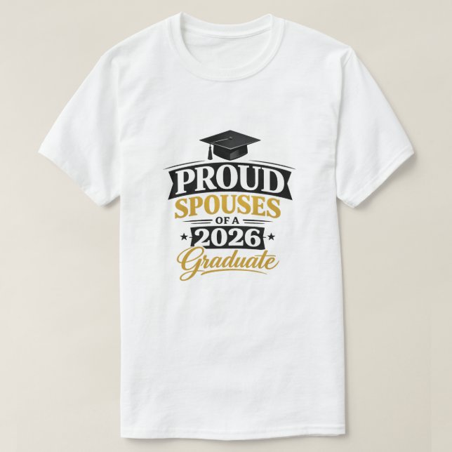 Camiseta Proud Spouses of a 2026 Graduate (Diseño del anverso)