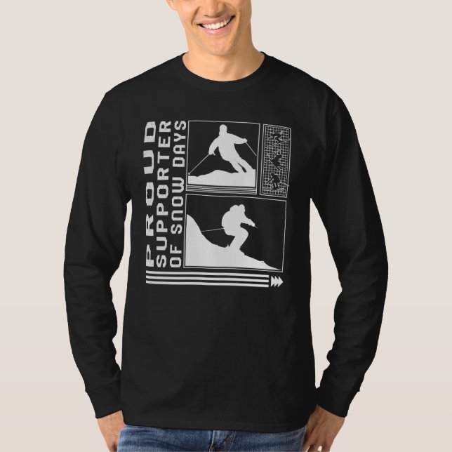 Camiseta Proud Supporter Of Snow Days Skiing Skier Winter S (Anverso)