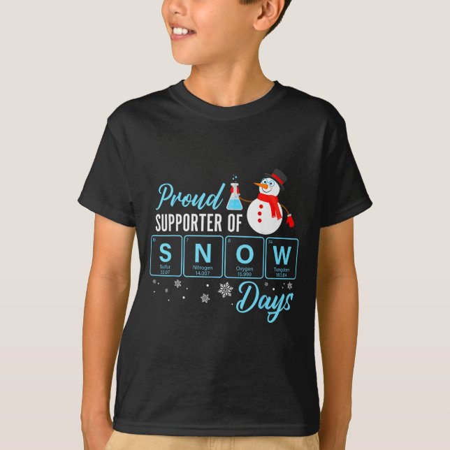 Camiseta Proud Suprter Of Snow Days Chemistry Teacher Chris (Anverso)