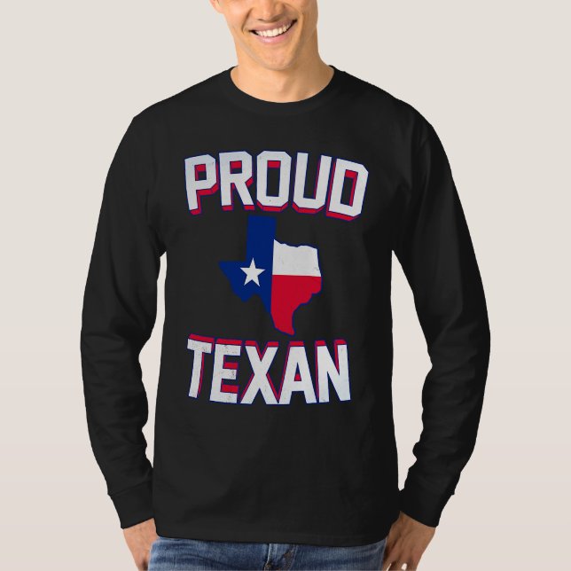 Camiseta PROUD TEXAN  Texas born state TX hometown pride st (Anverso)