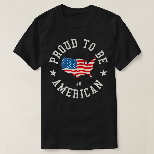 Camiseta Proud To Be An American  (Diseño del anverso)