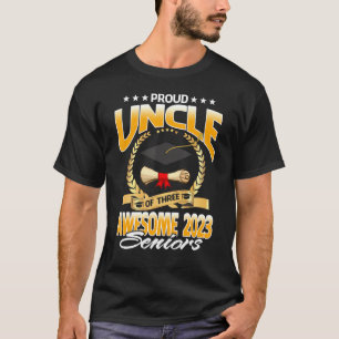 Camiseta Proud Uncle Of Three Awesome 2023 Seniors