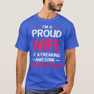 Camiseta Proud Wife Of Freaking Awesome AIR CREW OFFICER T-