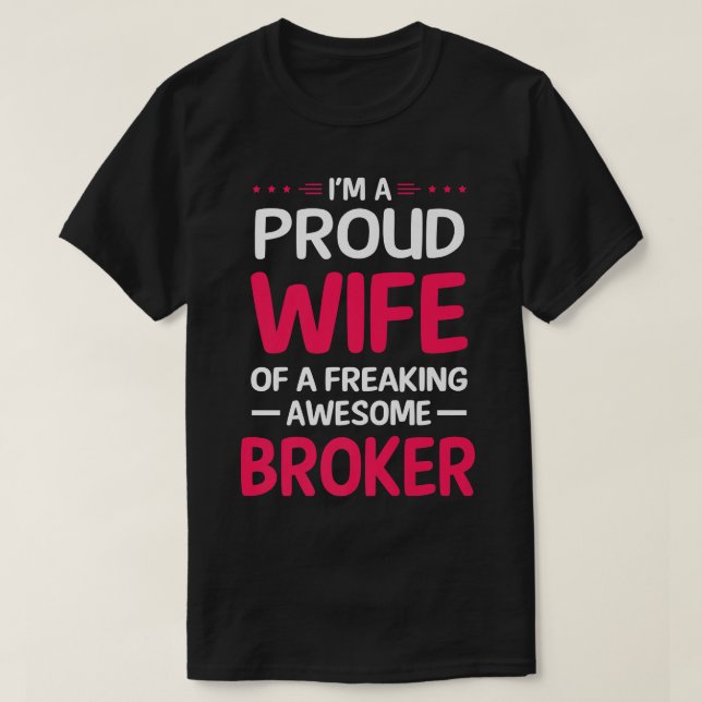 Camiseta Proud Wife Of Freaking Awesome BROKER  (Diseño del anverso)