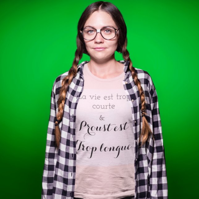 Camiseta Proust est trop long (Subido por el creador)