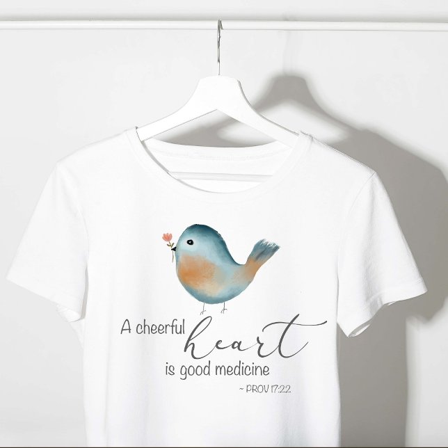 Camiseta Prov 17:22 - Un Corazón Alegre (Subido por el creador)