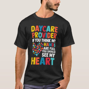 Camiseta Proveedor De Cuidado De La Infancia Si Cree Que Mi