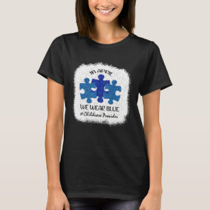 Camiseta Proveedor de cuidado infantil Conciencia del autis