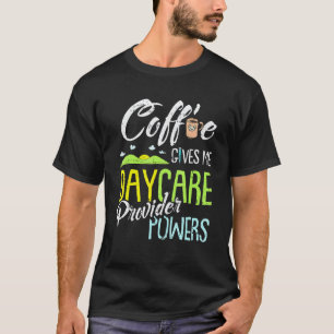 Camiseta Proveedor de guardería de café, jardín de infancia