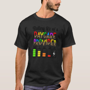 Camiseta Proveedor de guardería Vida de la batería Día del