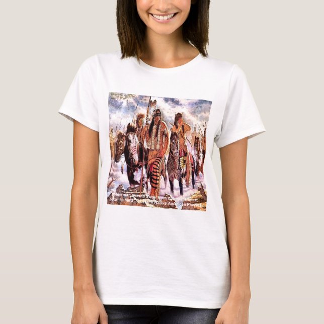 Camiseta Proverbio natural de los nativos de Lakota (Anverso)