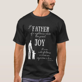 Camiseta Proverbios 23:24 Verso de la Biblia para los padre
