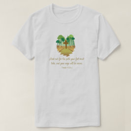 Camiseta Proverbios 4:26 Cuida el Camino