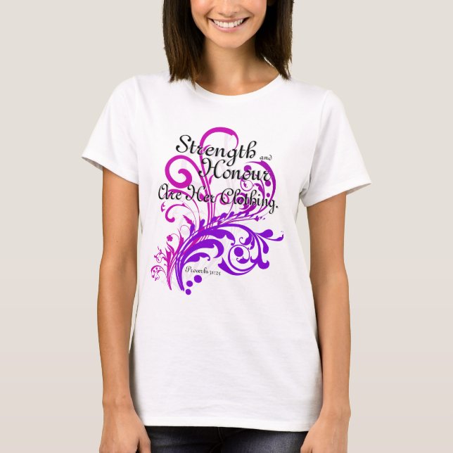 Camiseta Proverbios de fuerza y honor 31 mujeres cristianas (Anverso)