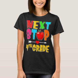 Camiseta Próxima parada 4º grado de la escuela de saludos 4