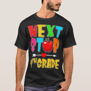 Camiseta Próxima parada 4º grado de la escuela de saludos 4