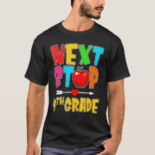 Camiseta Próxima parada 4º grado de la escuela de saludos 4