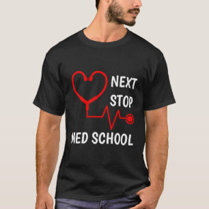 Camiseta Próxima Parada Escuela Médica Med School Estudiant