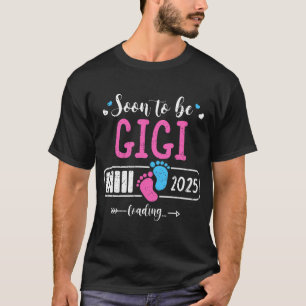 Camiseta Próximamente Gigi 2025 Cargando El Día De La Madre