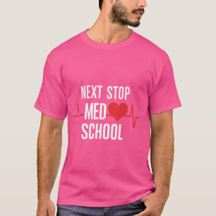 Camiseta Próximo diseño de escuela Med para futuros servici