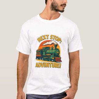 Camiseta Próximo tren de parada de aventuras