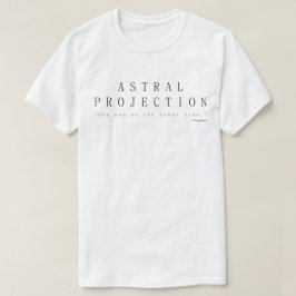 Camiseta Proyección Astral, Nos Veamos En El Otro Lado