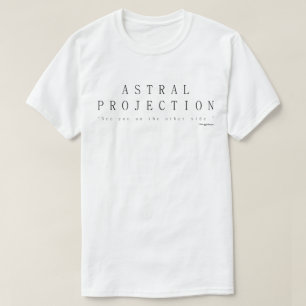 Camiseta Proyección Astral, Nos Veamos En El Otro Lado