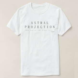 Camiseta Proyección Astral, Nos Veamos En El Otro Lado
