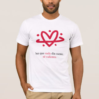 Camiseta Proyecto Be Brave: Haz Que Cada Día Cuent