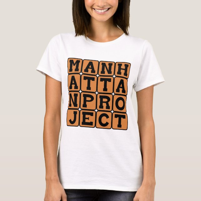 Camiseta Proyecto Manhattan, proyecto ultrasecreto de la Se (Anverso)