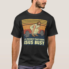 Camiseta Proyecto que mantiene a Jesús ocupado divertido le