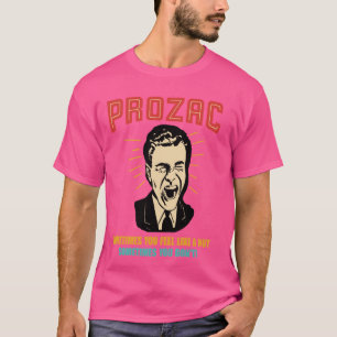 Camiseta Prozac A Veces Te Sientes Como Una Tuerca A Veces