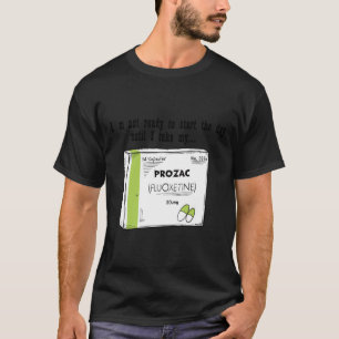 Camiseta Prozac por un buen día