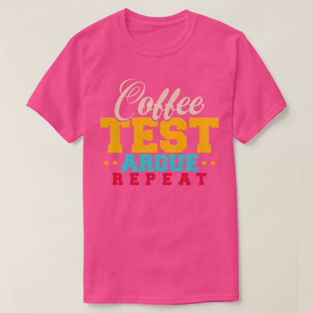 Camiseta Prueba de café de QA Tester Repetir (Diseño del anverso)