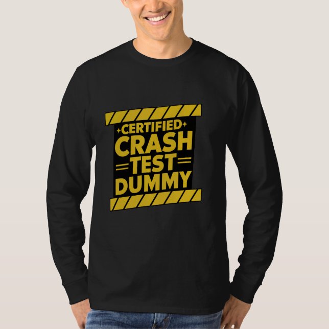 Camiseta Prueba de choque certificada Dummy Funny Car Crash (Anverso)