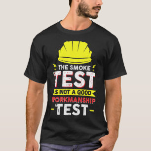 Camiseta Prueba de humo de colega y compañero de trabajo de