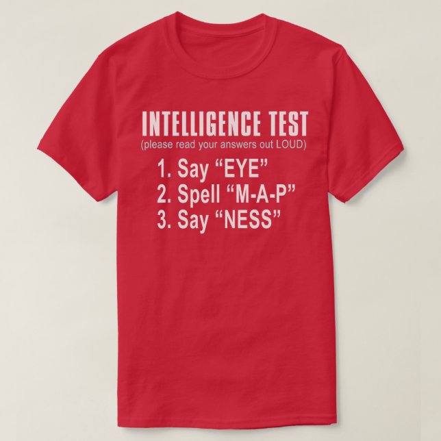 Camiseta Prueba de inteligencia dicen ojo M A P Ness divert (Diseño del anverso)