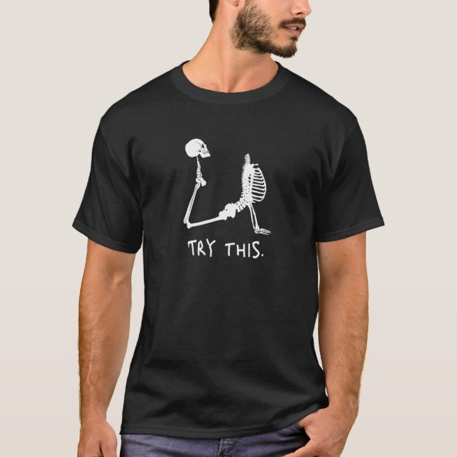 Camiseta Prueba Esto Que El Esqueleto De Yoga Hace Asanas (Anverso)