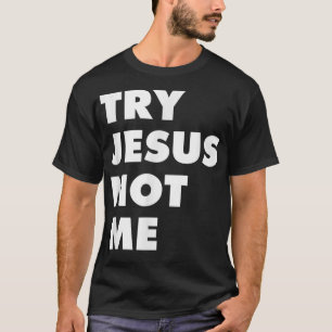 Camiseta Prueba Jesús No Yo Fe Cristiana Esperanza Amor - G