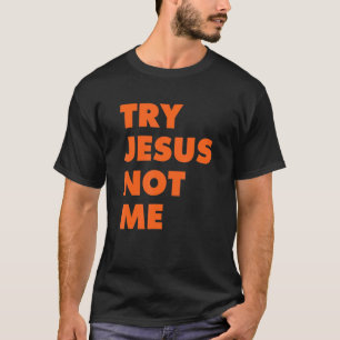 Camiseta Prueba Jesús No Yo Fe Cristiana Esperanza Amor Gra
