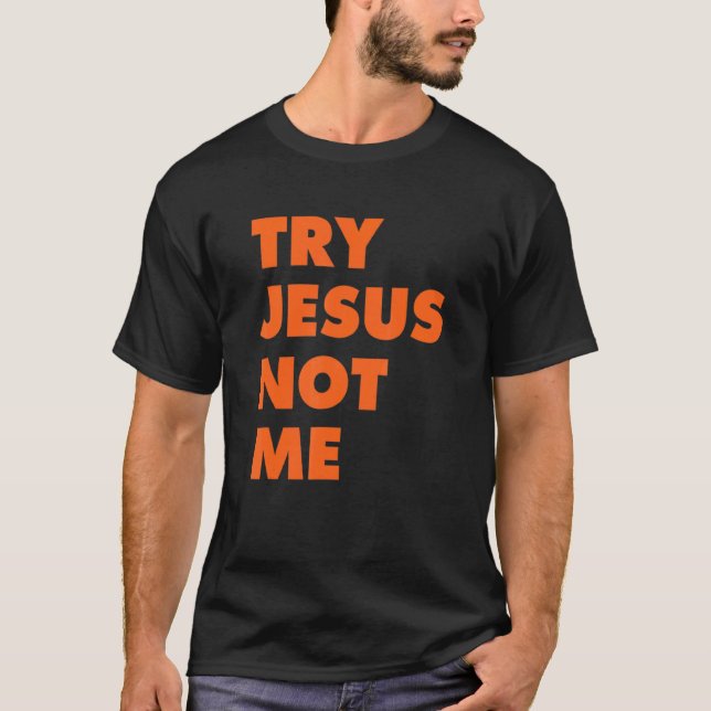 Camiseta Prueba Jesús No Yo Fe Cristiana Esperanza Amor Gra (Anverso)