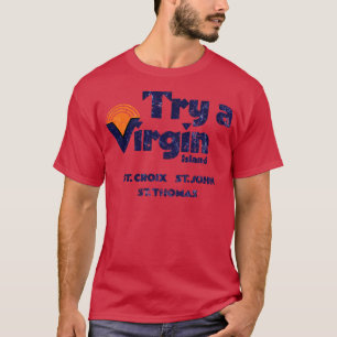 Camiseta Prueba la isla Virgen ST CROIX ST JOHN ST THOMAS